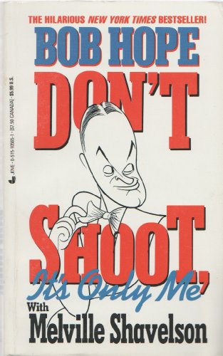 Stock image for Don't Shoot, It's Only Me for sale by Keeper of the Page