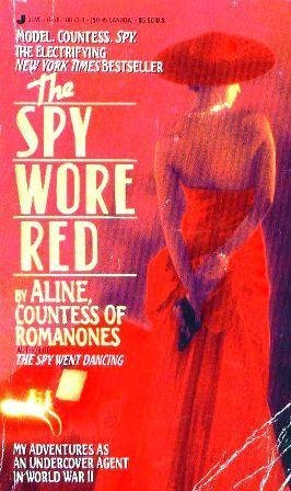 9780515106534: The Spy Wore Red: My Adventures As an Undercover Agent in World War II