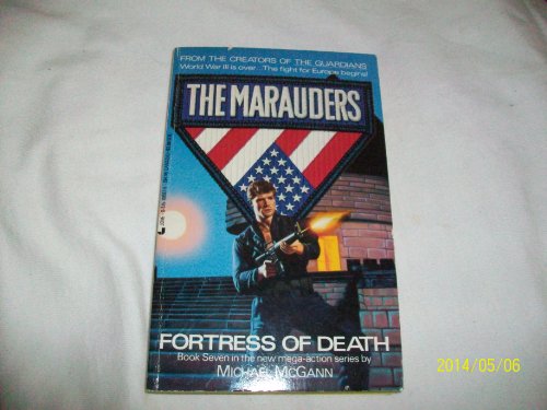 9780515106879: The Marauders: Fortress of Death