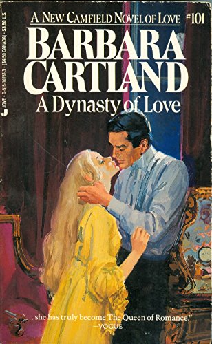 Dynasty Of Love (Camfield Novels of Love) (9780515107579) by Cartland, Barbara