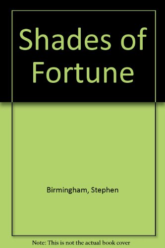 Stock image for Shades Of Fortune for sale by Wonder Book