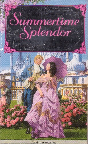 Stock image for Summertime Splendor : A Regency Collection for sale by Better World Books