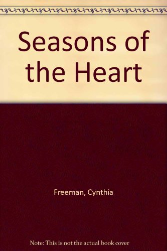 Seasons of the Heart (9780515108897) by Freeman, Cynthia