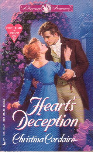 Heart's Deception (Regency Romance) (9780515109542) by Cordaire, Christina
