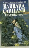 Hidden By Love (Camfield No. 111) (9780515109832) by Cartland, Barbara