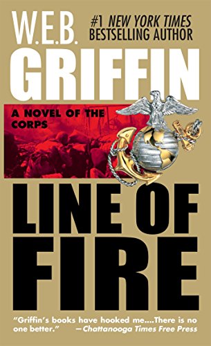 Beispielbild fr Line of Fire (The Corps, Book 5) zum Verkauf von Gulf Coast Books