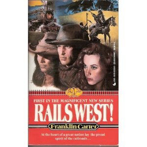 Stock image for Rails West 1 for sale by Reliant Bookstore