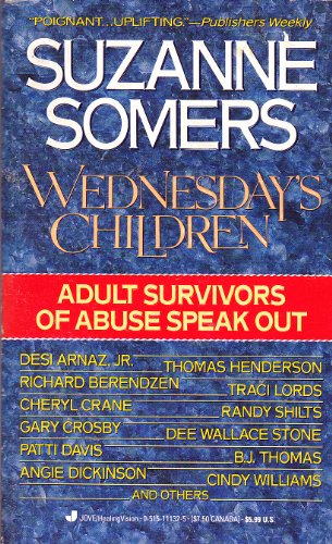 9780515111323: Wednesday's Children: Adult Survivors of Abuse Speak Out