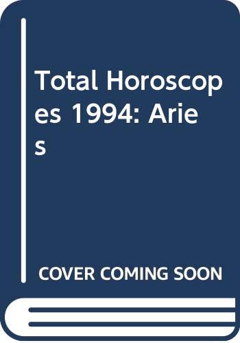 Beispielbild fr Total Horoscopes 1994: Aries zum Verkauf von Robinson Street Books, IOBA