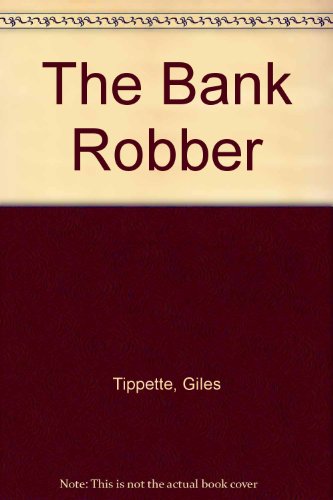 Imagen de archivo de Bank Robber a la venta por SecondSale