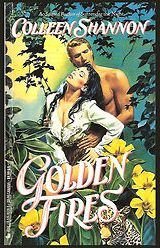 Golden Fires (9780515112313) by Colleen Shannon