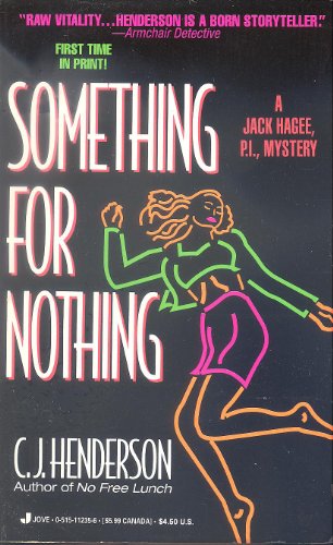 Something for Nothing (9780515112351) by Henderson, C. J.