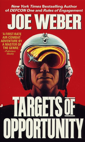 Targets of Opportunity (9780515112467) by Weber, Joe