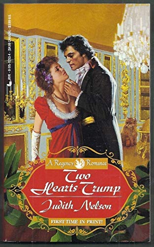 Two Hearts Trump (A Regency Romance) (9780515112535) by Nelson, Judith