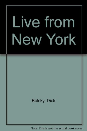 Beispielbild fr Live from New York zum Verkauf von Granada Bookstore,            IOBA