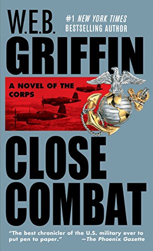 Beispielbild fr Close Combat (The Corps, Book 6) (Book VI) zum Verkauf von SecondSale