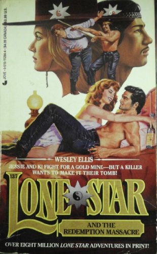 Imagen de archivo de Lone Star-And The Redemption Massacre-No. 137 a la venta por Burm Booksellers
