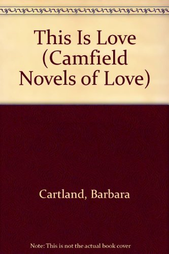 9780515112863: This Is Love (Camfield Novels of Love)