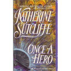 Once a Hero (9780515113877) by Sutcliffe, Katherine
