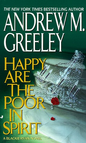 Beispielbild fr Happy Are the Poor in Spirit (A Blackie Ryan Novel) zum Verkauf von SecondSale