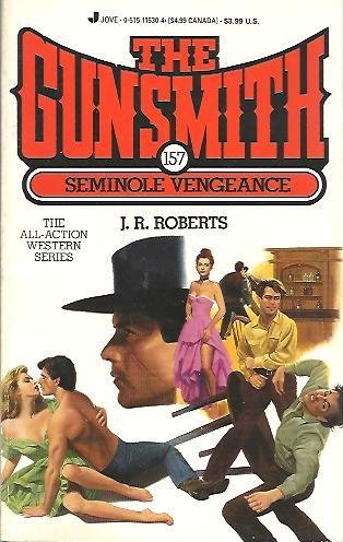 Stock image for The Gunsmith 157: Seminole (Gunsmith, The) for sale by Colorado's Used Book Store
