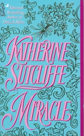 Miracle (9780515115468) by Sutcliffe, Katherine