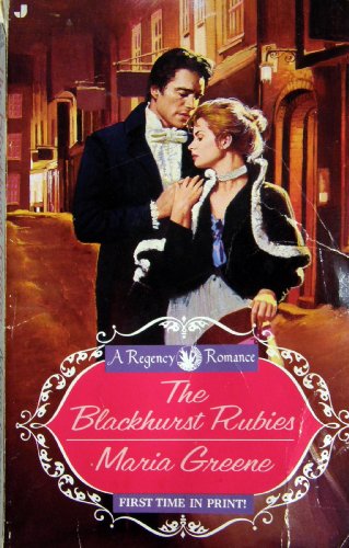 Blackhurst Rubies (A Regency Romance) (9780515115680) by Greene, Maria