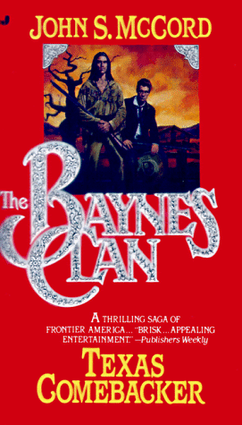9780515115857: The Baynes Clan: Texas Comebacker