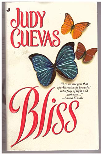 Bliss (9780515115871) by Judy Cuevas; Judith Ivory