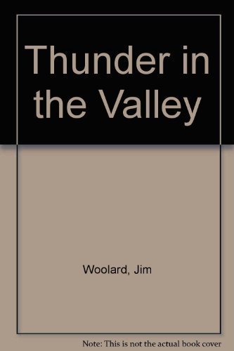 Stock image for Thunder in the Valley for sale by Better World Books