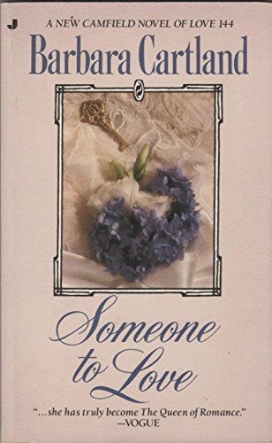 Stock image for Someone to Love (Camfield Novels of Love, No. 144) for sale by Top Notch Books