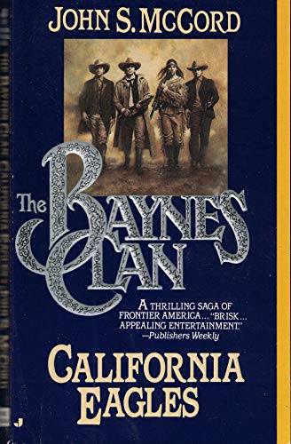 Beispielbild fr California Eagles (The Baynes Clan) (No. 4) zum Verkauf von Half Price Books Inc.
