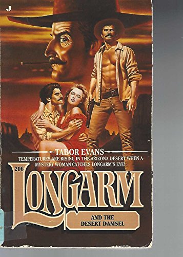 Longarm and the Desert Damsel (Longarm #206) (9780515118070) by Evans, Tabor