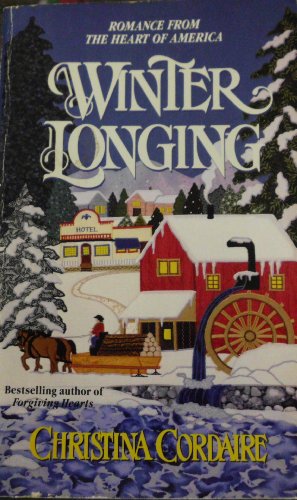 Winter Longing (Homespun) (9780515118117) by Cordaire, Christina