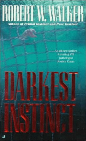 Beispielbild fr Darkest Instinct zum Verkauf von Grants Books