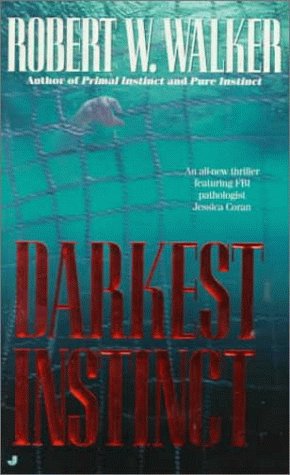 Imagen de archivo de Darkest Instinct a la venta por Grants Books