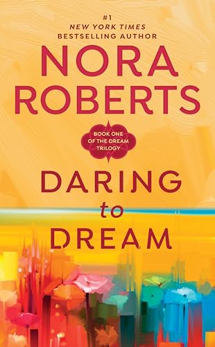 Beispielbild fr Daring to Dream: The Dream Trilogy #1 (Dream Trilogy) zum Verkauf von The Book Garden