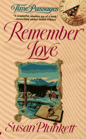 Stock image for Remember Love (Time Passages Series) for sale by Books-FYI, Inc.