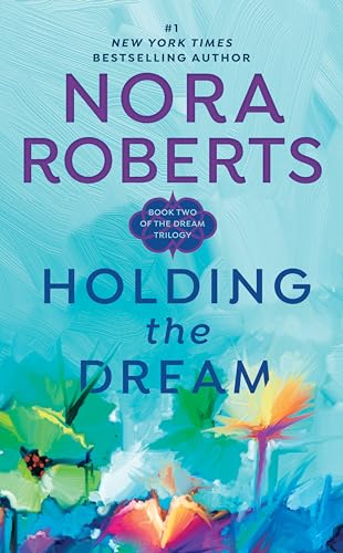 Beispielbild fr Holding the Dream (Dream Trilogy, Book 2) zum Verkauf von Wonder Book