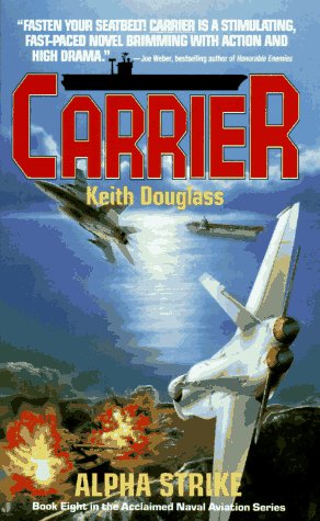 Stock image for Carrier 08: Alpha Strike for sale by ThriftBooks-Dallas