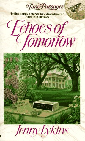 Echoes of Tomorrow (9780515120790) by Lykins, Jenny