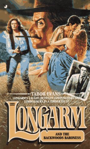 9780515120806: Longarm 222: Longarm and the Backwoods (Longarm (Books))