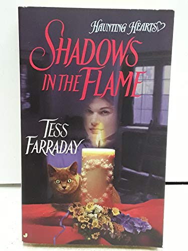 Shadows in the Flame (9780515121407) by Farraday, Tess