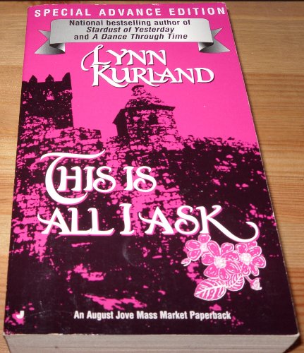 This Is All I Ask (9780515121681) by Kurland, Lynn