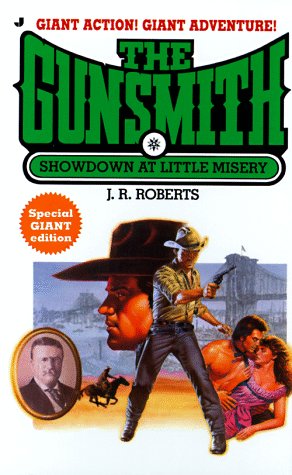 Stock image for Showdown at Little Misery (The Gunsmith Giant) for sale by SecondSale