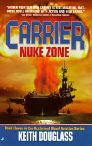 Imagen de archivo de Carrier 11: Nuke Zone a la venta por SecondSale