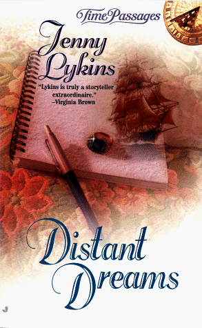 Distant Dreams (Time Passages) (9780515123685) by Lykins, Jenny