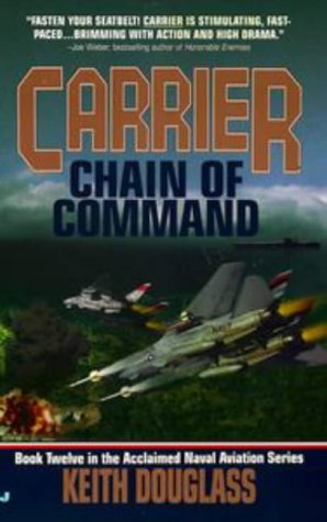 Imagen de archivo de Carrier 12: Chain of Command a la venta por Wonder Book