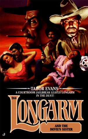 Longarm and the Devil's Sister (Longarm #244) (9780515124859) by Evans, Tabor