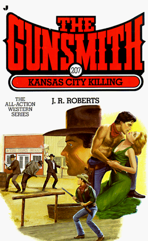 Kansas City Killing (Gunsmith, No. 207)